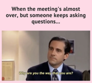 Meeting Memes - 50 Memes To Send Your Coworkers